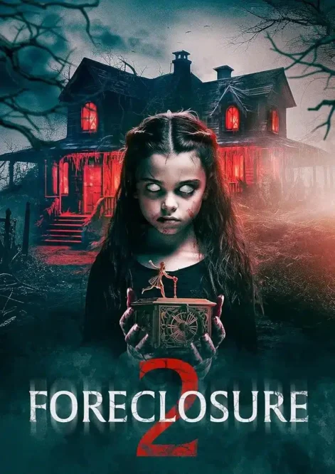 مشاهده فيلم Foreclosure 2 2025