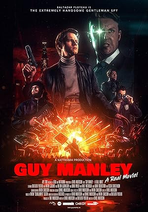 مشاهده فيلم Guy Manley A Real Movie 2024 مترجم اون لاين