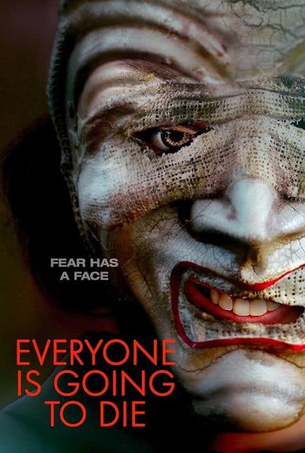 مشاهده فيلم Everyone Is Going to Die 2024 مترجم اون لاين