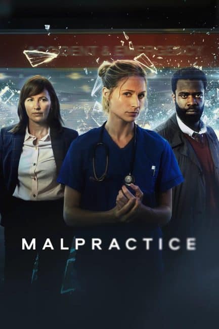 مسلسل Malpractice الموسم الاول كامل فيديو واحد