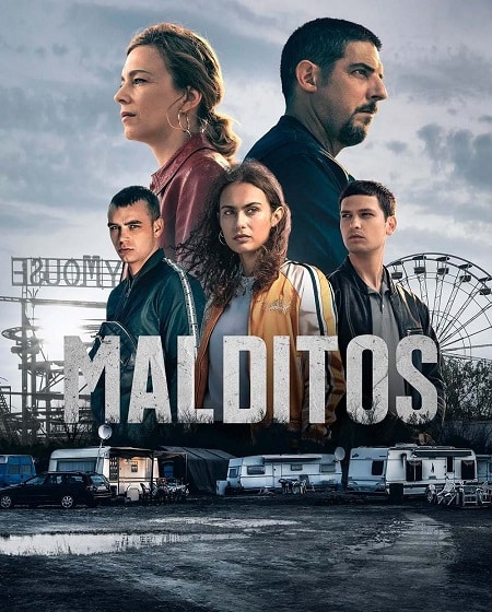 مسلسل Malditos الموسم الاول كامل فيديو واحد متجدد